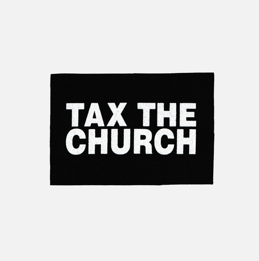 "TAX THE CHURCH" PATCH